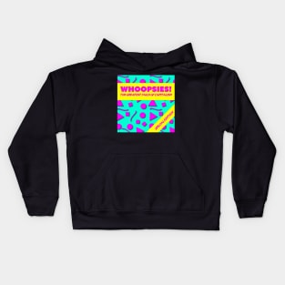 Whoopsies Podcast Cover Art Kids Hoodie